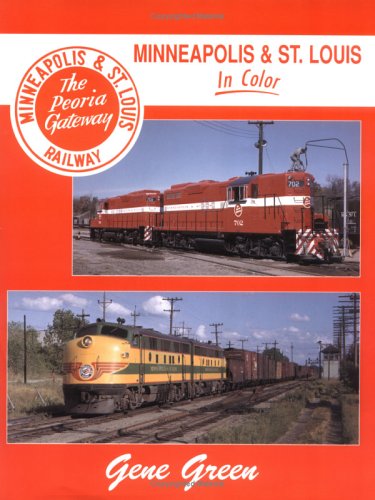 Minneapolis & st Louis in Color: Minneapolis & St. Louis Railway, the Peoria Gateway - 2561