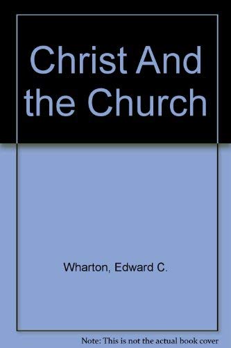 Christ And the Church