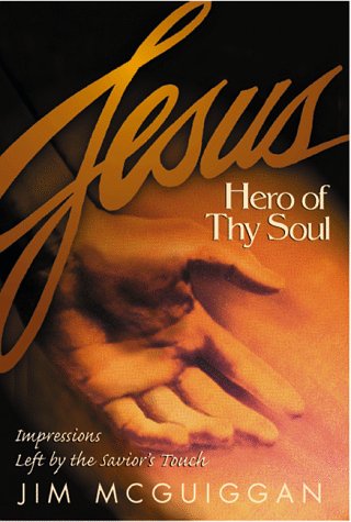 Jesus, Hero of Thy Soul