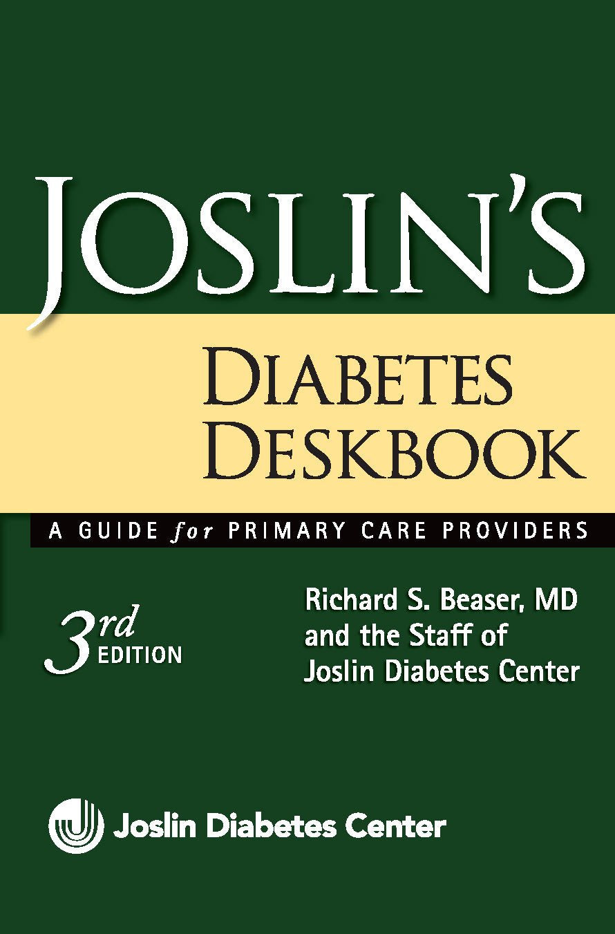 Joslin's Diabetes Deskbook: A Guide for Primary Care Providers