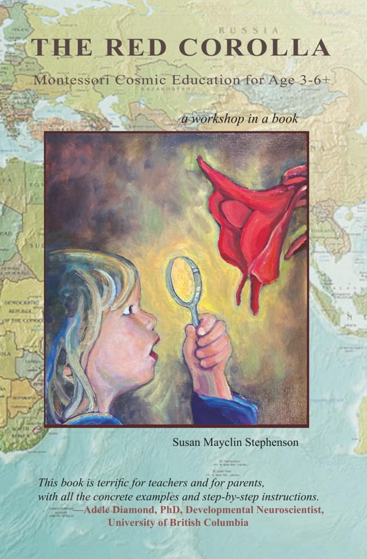 The Red Corolla: Montessori Cosmic Education
