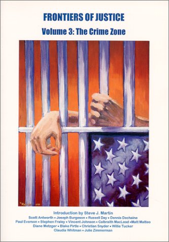 Frontiers of Justice: The Crime Zone