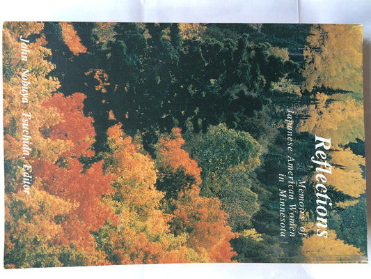 Reflections: Memoirs of Japanese American Women in Minnesota - 9239