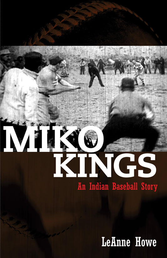Miko Kings: An Indian Baseball Story