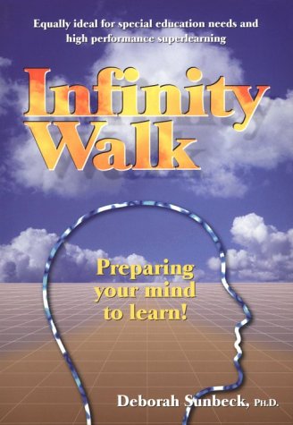 Infinity Walk: Preparing Your Mind to Learn! - 7268