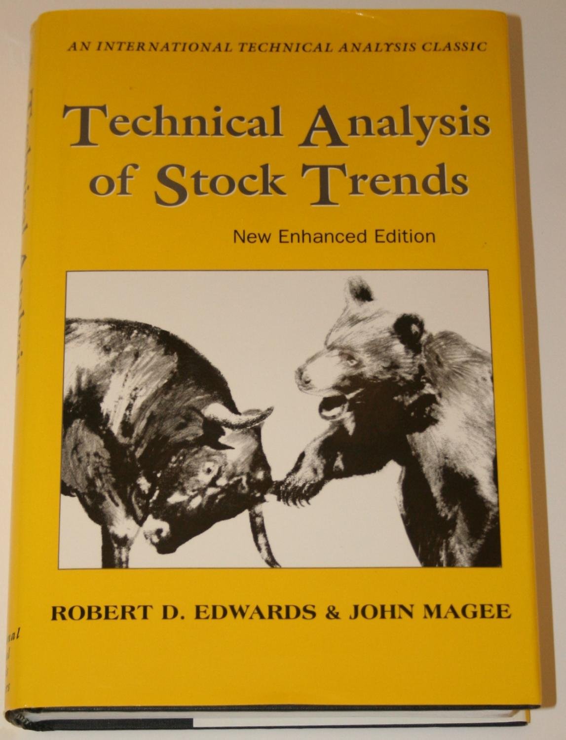 Technical Analysis of Stock Trends: New Enhanced Edition (An International Technical Analysis Classic)
