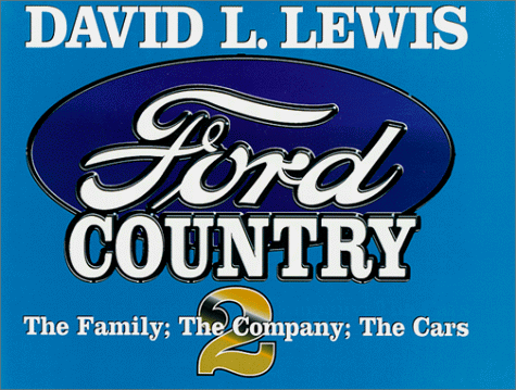 Ford Country II: The Family; The Company; The Cars
