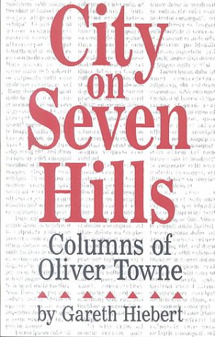 City on Seven Hills: Columns by Oliver Towne - 7124