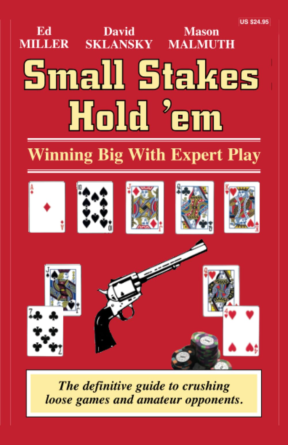 Small Stakes Hold 'em: Winning Big with Expert Play (Small Stakes Poker Games) - 9666