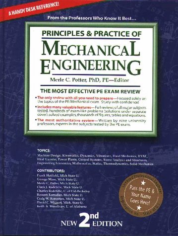 Principles & Practice of Mechanical Engineering: The Most Efficient and Authoritative Review Book for the PE License Exam (2nd Ed)