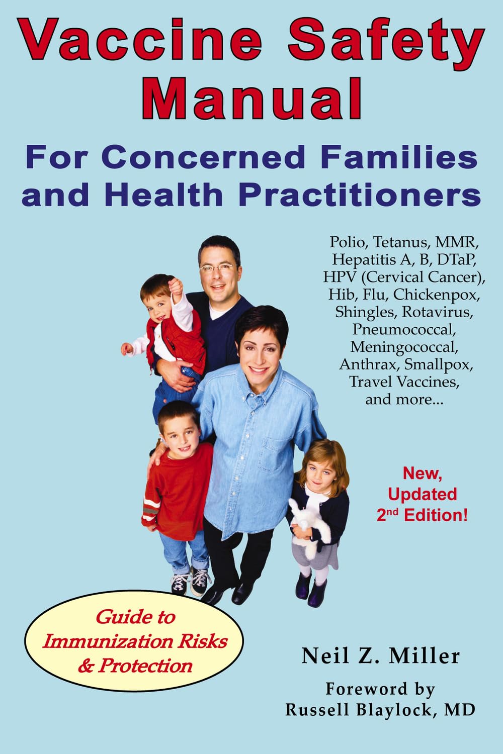 Vaccine Safety Manual for Concerned Families and Health Practitioners, 2nd Edition: Guide to Immunization Risks and Protection - 6828