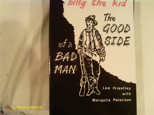 Billy the Kid the Good Side of a Bad Man - 4124