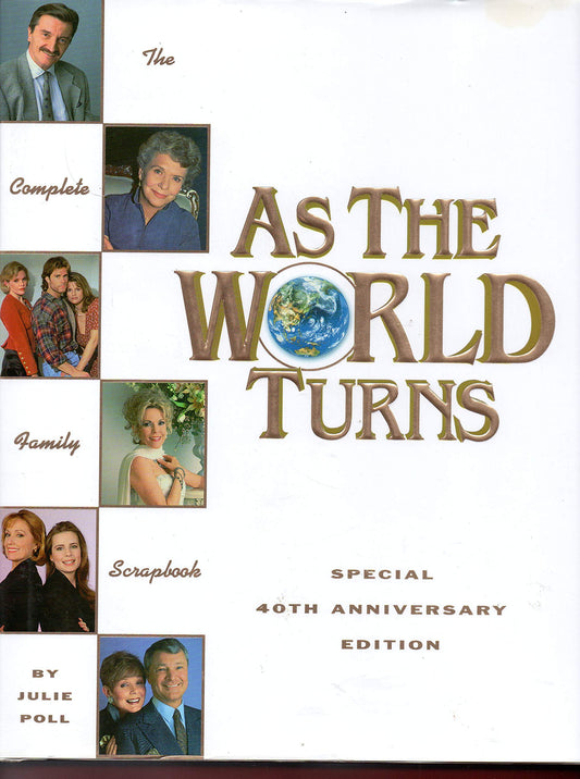 As the World Turns: The Complete Family Scrapbook (Special 40th Anniversary Edition) - 2626