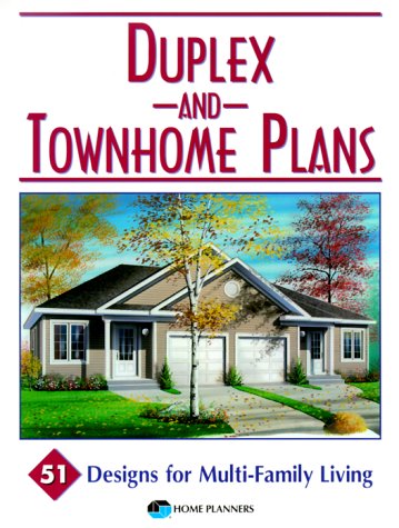 Duplex & Townhome Plans: 51 Designs for Multi-Family Living - 5073