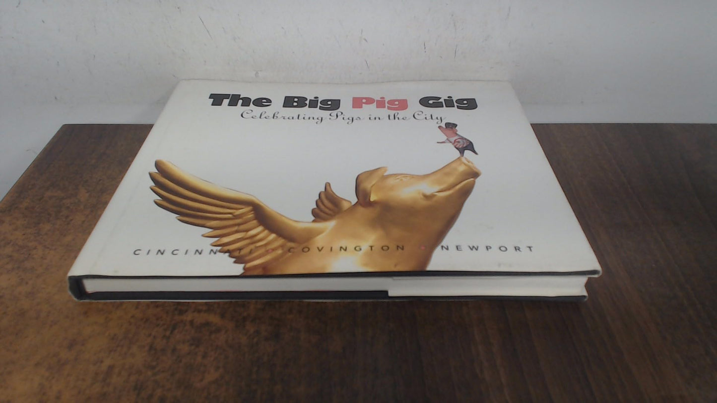 The Big Pig Gig: Celebrating Pigs in the City