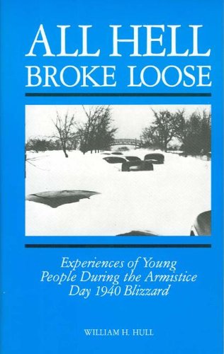 All Hell Broke Loose: Experiences of Young People During the Armistice Day 1940 Blizzard - 4312