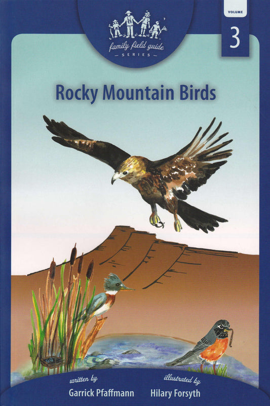 Rocky Mountain Birds (Family Field Guide Series) - 400