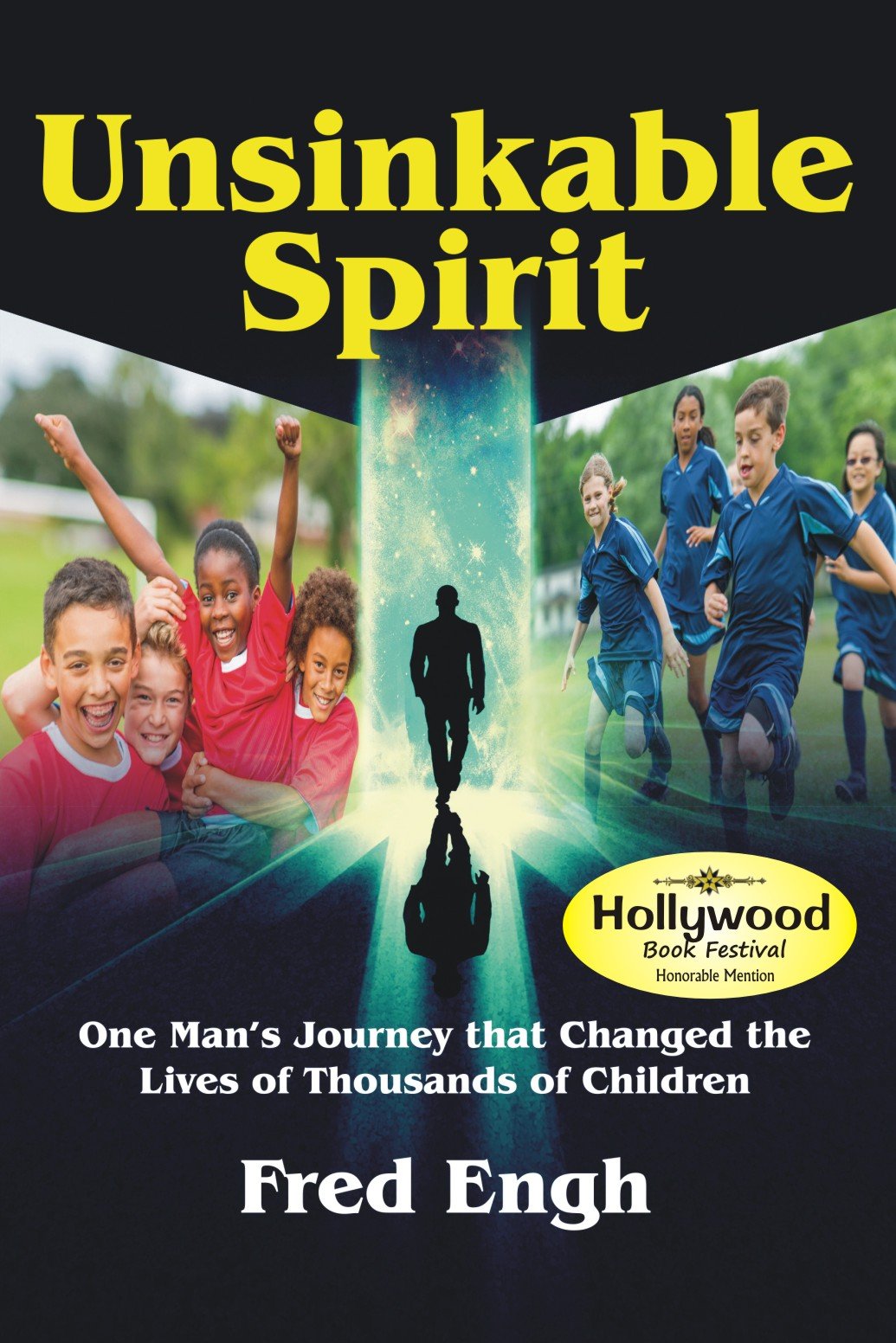 Unsinkable Spirit: One Man's Journey that Changed the Lives of Thousands of Children