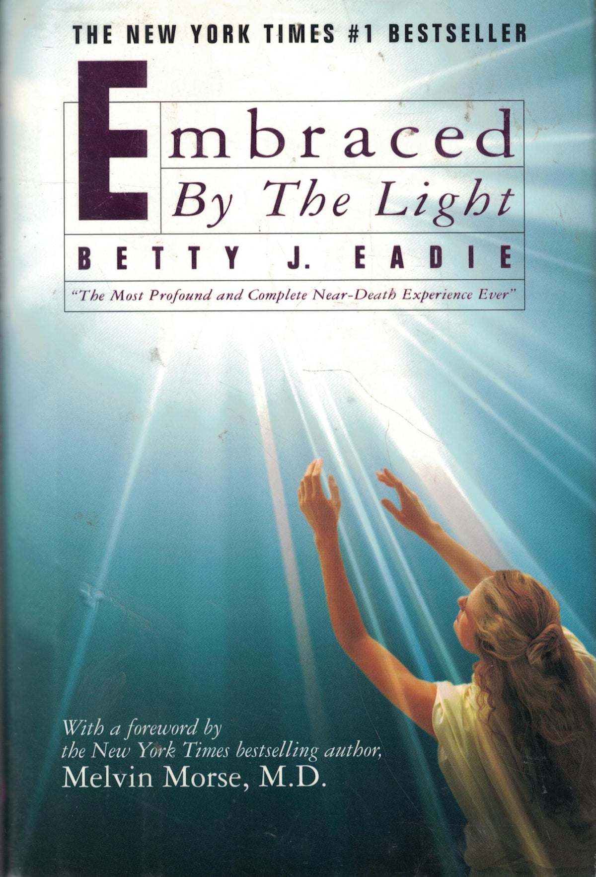 Embraced by the Light