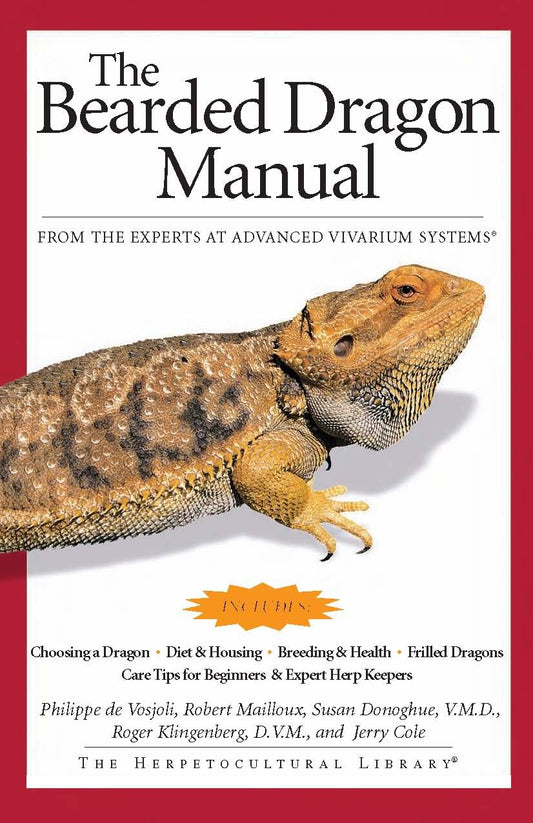 The Bearded Dragon Manual (Advanced Vivarium Systems)