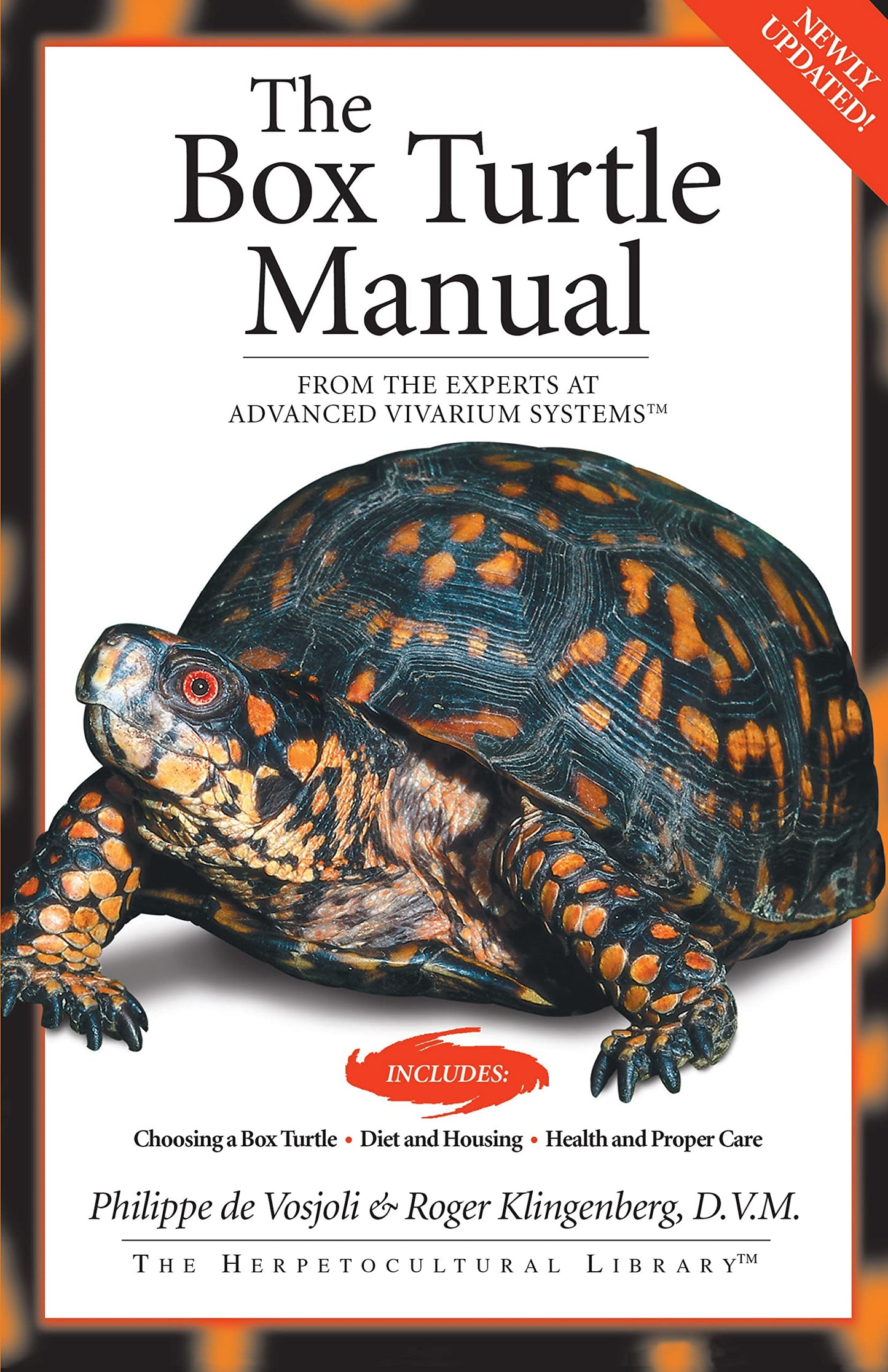 The Box Turtle Manual: From the Experts at Advanced Vivarium Systems (CompanionHouse Books) Choosing a Pet, Diet, Housing, Lighting, Health, Proper Care, Breeding, and More - 6781
