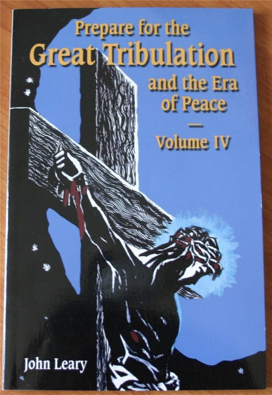 Prepare for the Great Tribulation and the Era of Peace, Vol. 4
