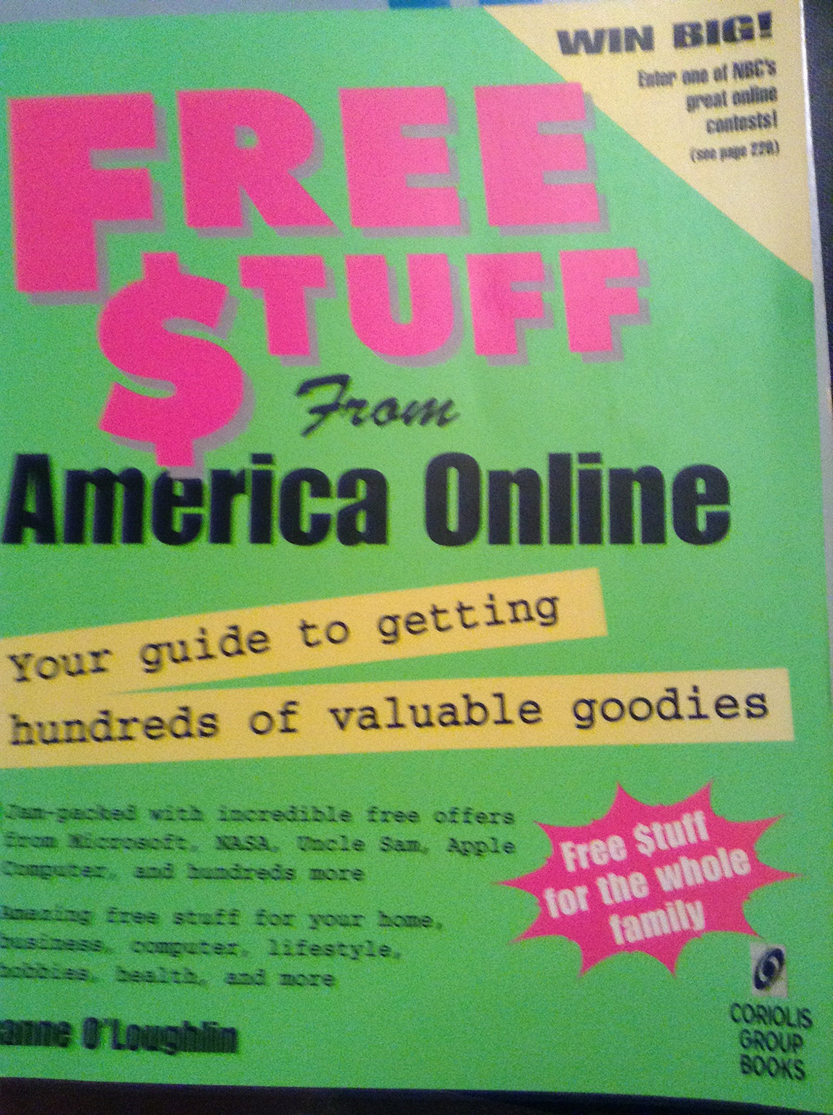 FREE $TUFF from America Online: Your Guide to Getting Hundreds of Valuable Goodies from the Fastest-Growing Online Service
