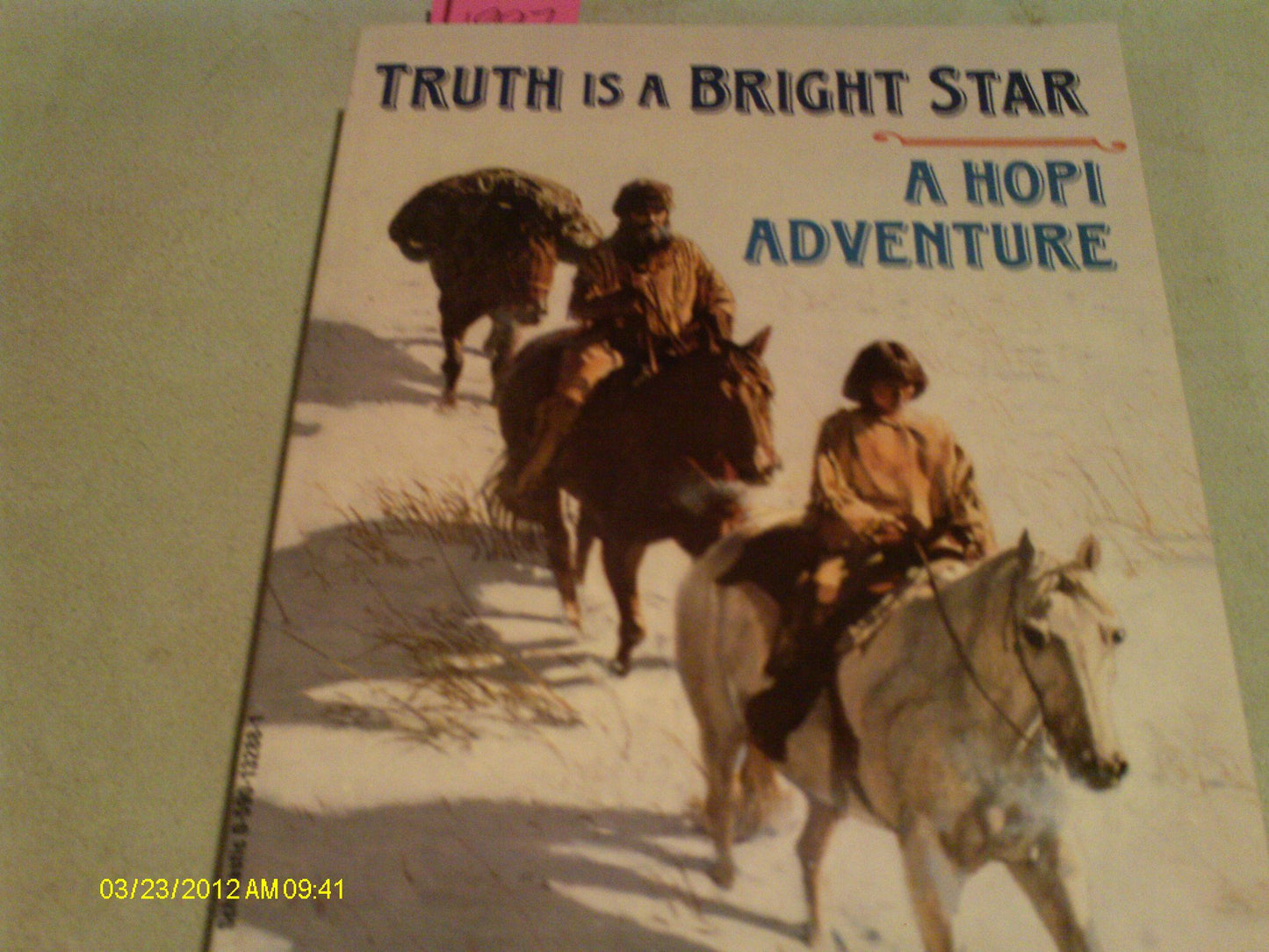 Truth Is a Bright Star: A Hopi Adventure