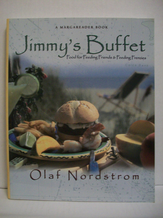 Jimmy's Buffet: Food for Feeding Friends and Feeding Frenzies - 785