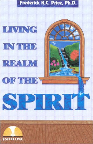 Living in the Realm of the Spirit - 5419
