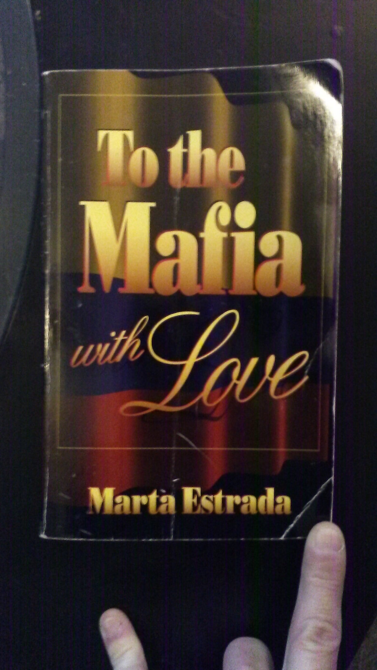 To the Mafia With Love