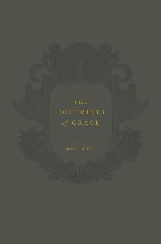 The Doctrines of Grace