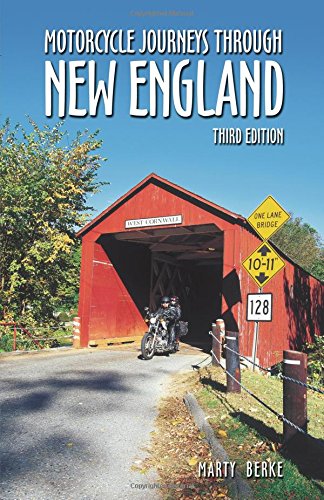 Motorcycle Journeys Through New England, 3rd Edition