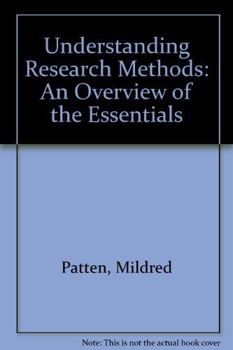 Understanding Research Methods: An Overview of the Essentials