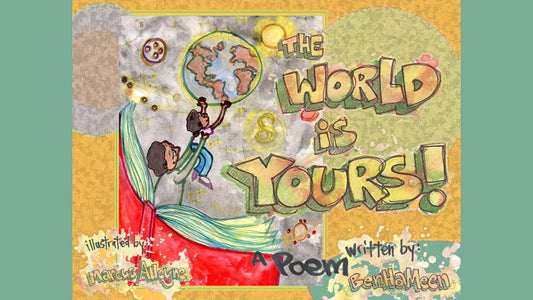 The World Is Yours