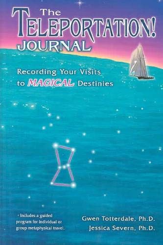Teleportation!: A Journal Recording Your Visits to Magical Destinies