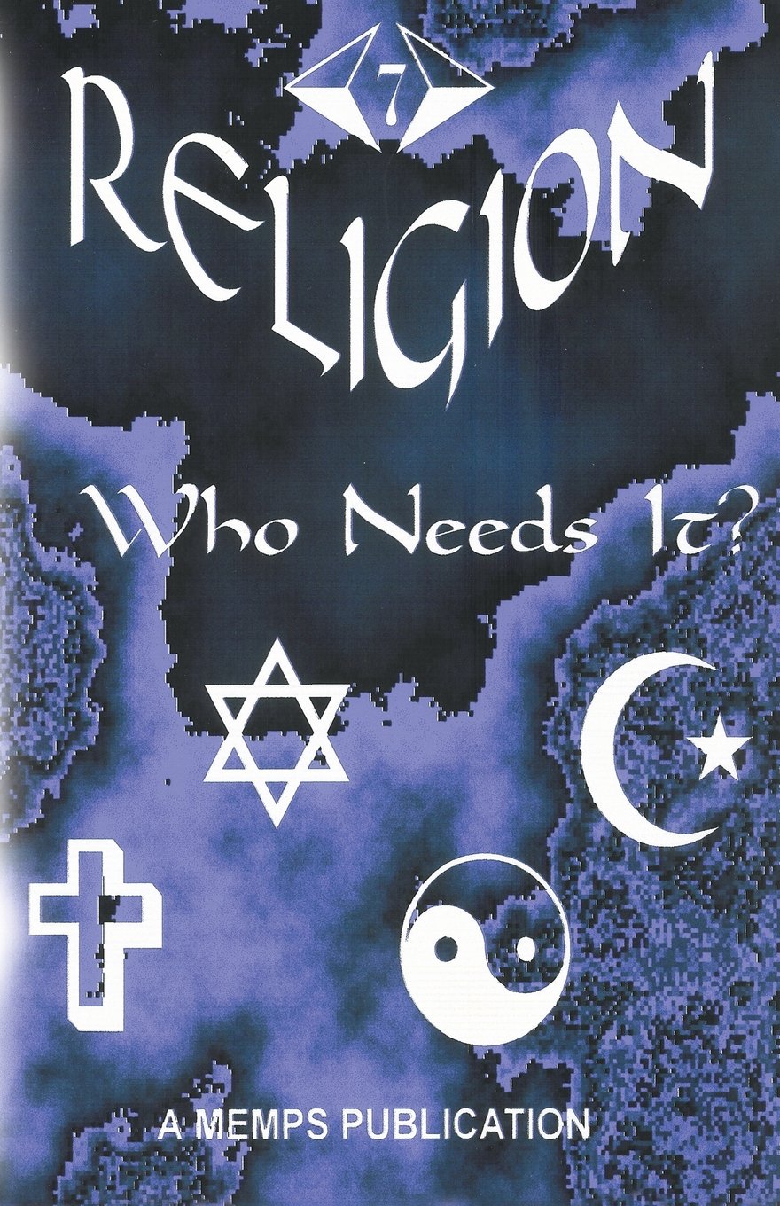 Religion: Who Needs It? - 8354
