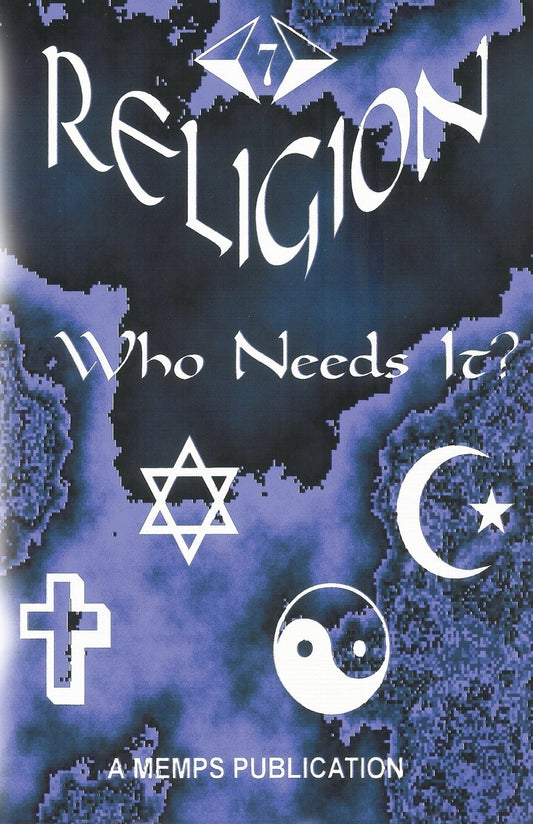 Religion: Who Needs It? - 8354
