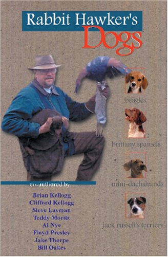 Rabbit Hawker's Dogs: Dogs for the Bush (The Falconer’s Apprentice Series) - 2086