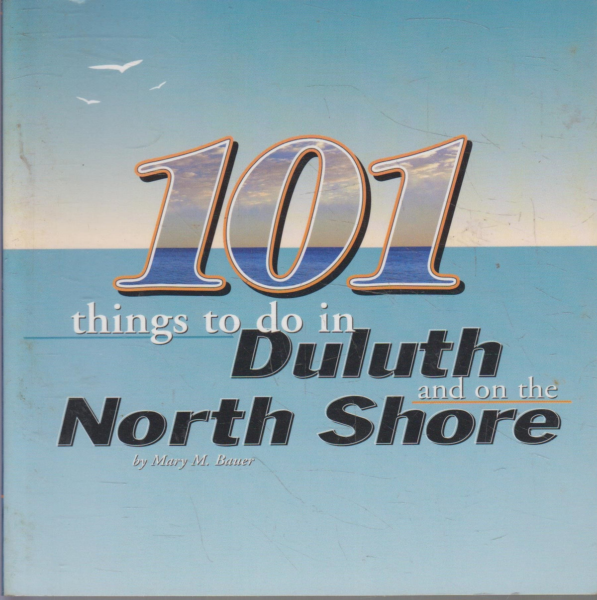101 Things to Do in Duluth and the North Shore