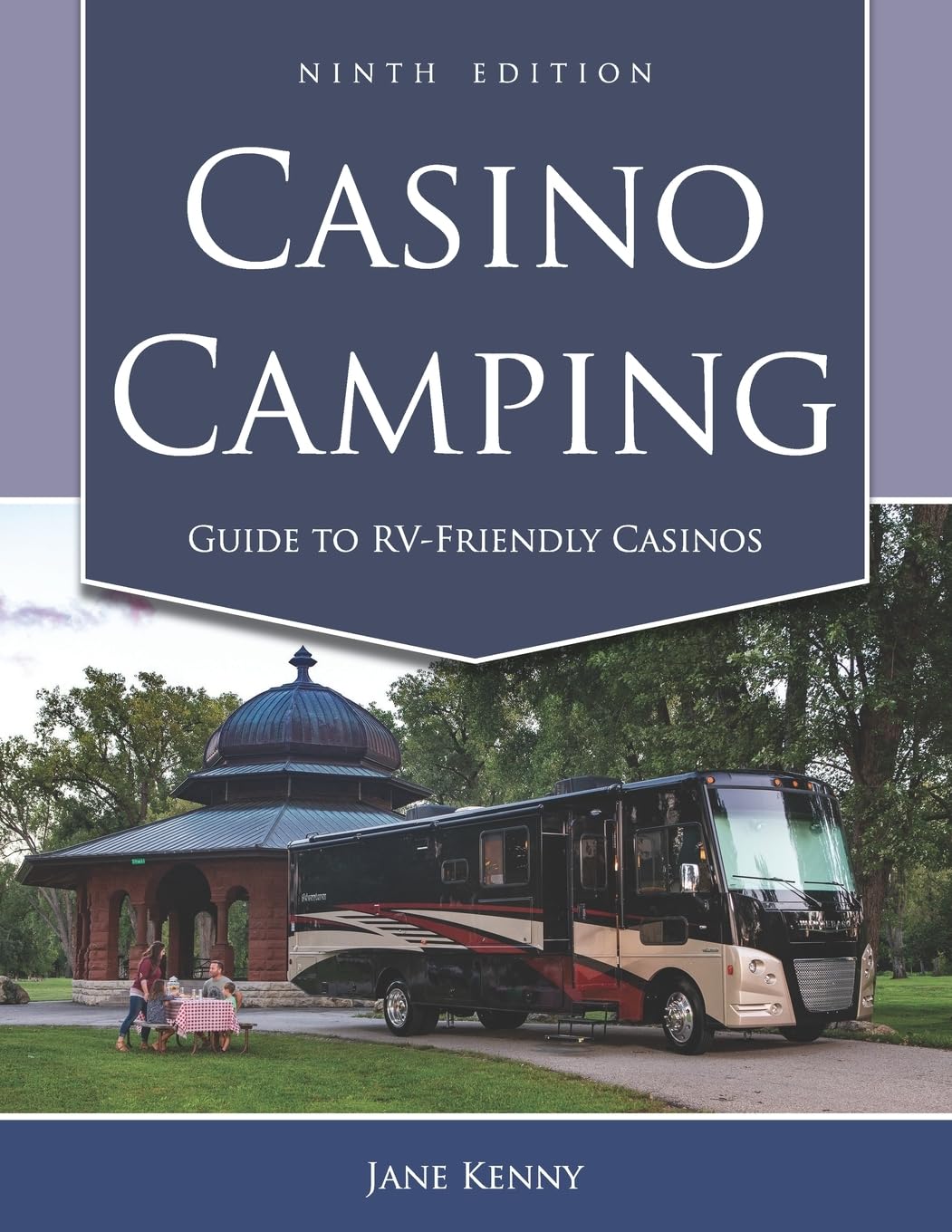 Casino Camping: Guide to RV-Friendly Casinos, 9th Edition - 7707