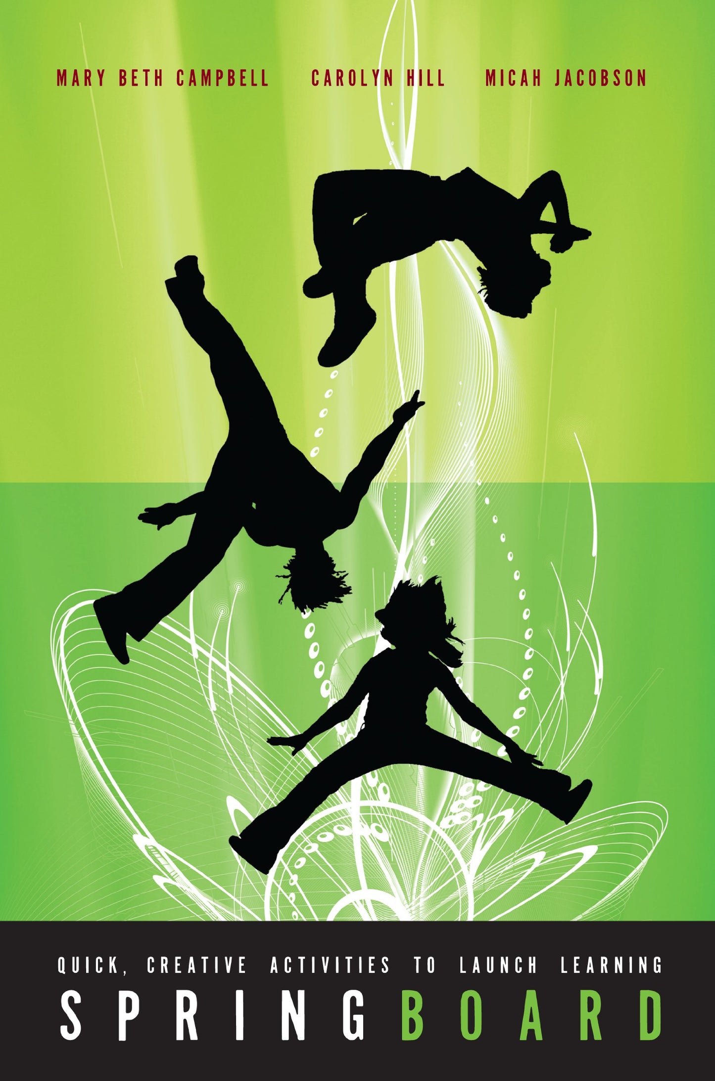 Springboard: Quick Creative Activities to Launch Learning - 7448