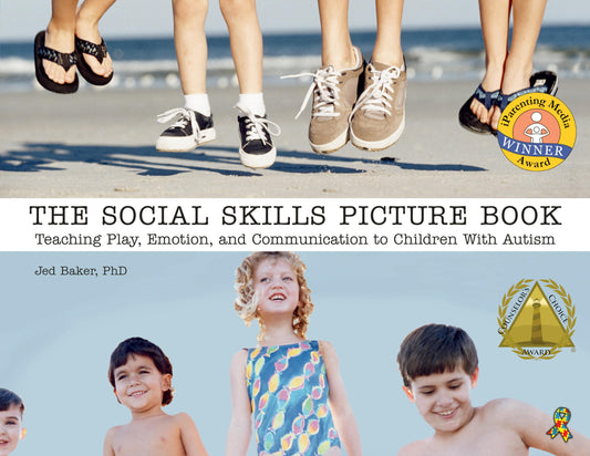 The Social Skills Picture Book Teaching play, emotion, and communication to children with autism - 8999