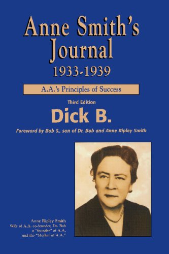 Anne Smith's Journal 1933-1939: A.A.'s Principles of Success