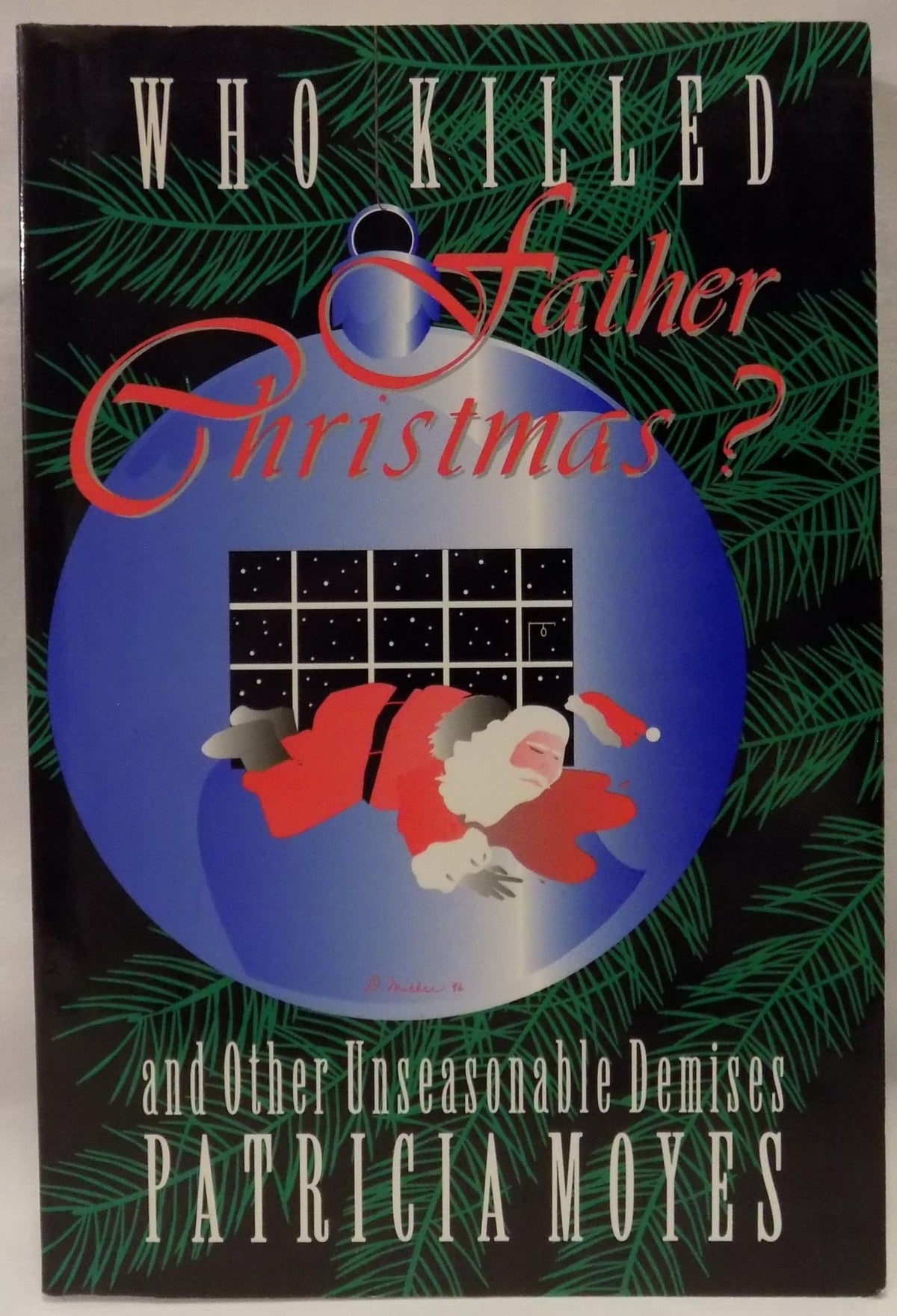 Who Killed Father Christmas? And Other Unseasonable Demises