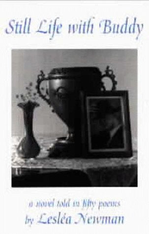 Still Life With Buddy: A Novel Told in Fifty Poems
