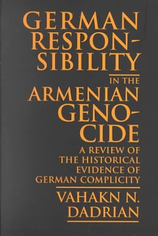 German Responsibility in the Armenian Genocide: A Review of the Historical Evidence of German Complicity - 2410