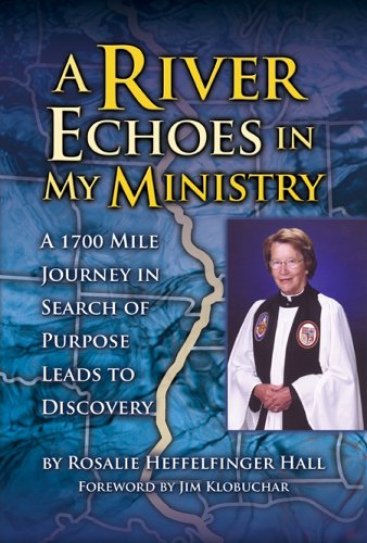 A River Echoes in My Ministry