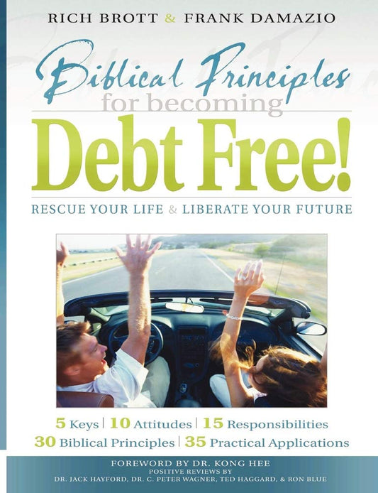 Biblical Principles/Becoming Debt Free