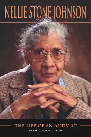 Nellie Stone Johnson : The Life of an Activist